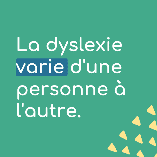 Les conséquences de la dyslexie sont différentes selon les personnes