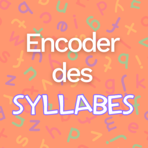 Pack_Encoder des syllabes